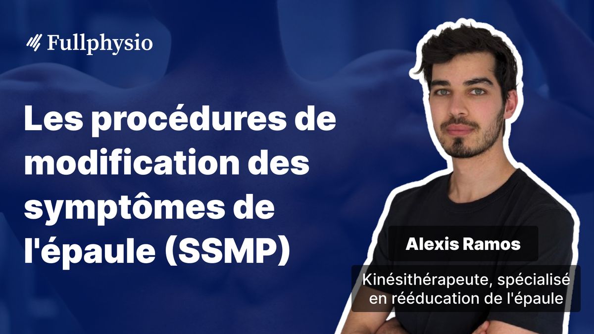 Les procédures de modification des symptômes de l'épaule (SSMP)
