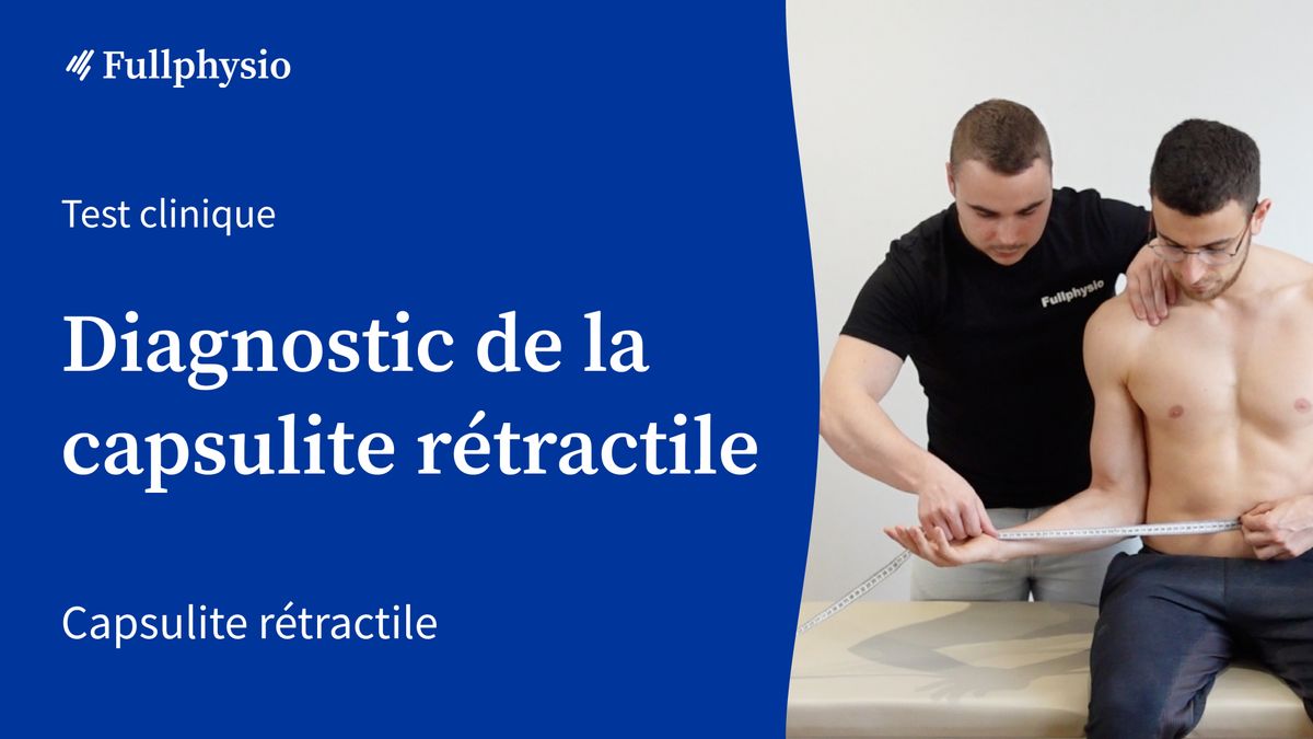 Diagnostic de la capsulite rétractile