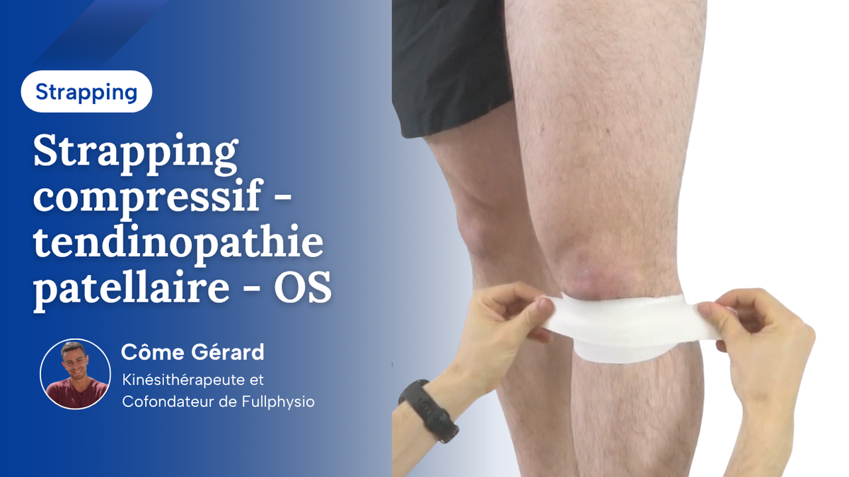 Strapping compressif - tendinopathie patellaire - OS