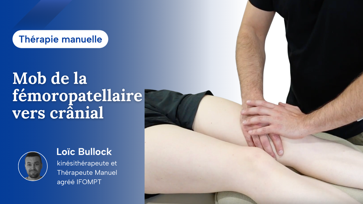 Mob de la fémoro-patellaire vers crânial