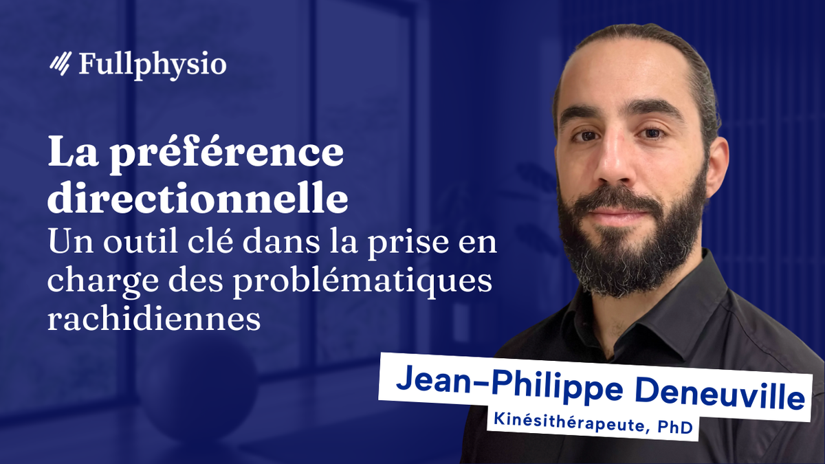 La préférence directionnelle : Un outil clé dans la prise en charge des problématiques rachidiennes
