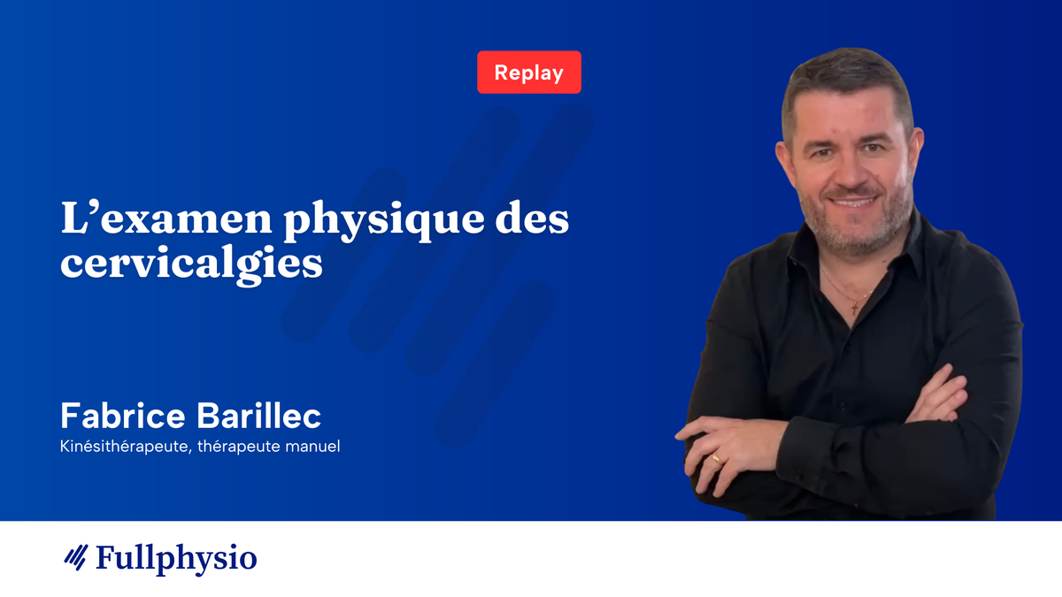 L’examen physique des cervicalgies