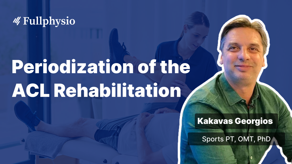 Periodization of ACL Rehabilitation