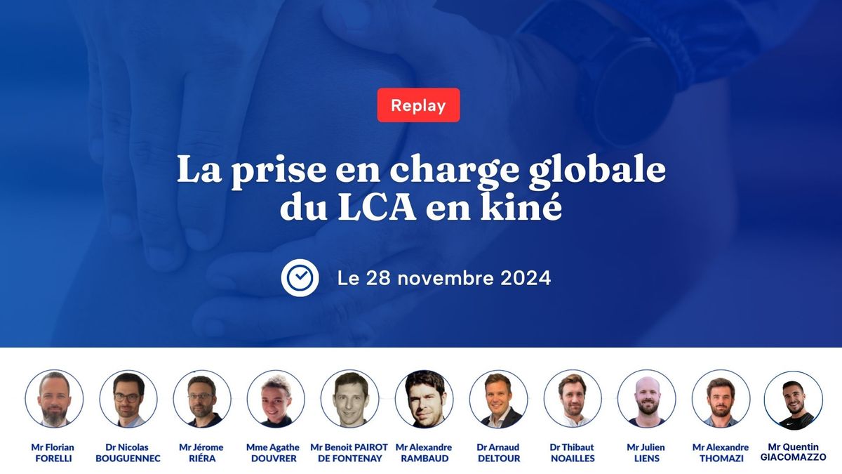La prise en charge globale du LCA en kiné