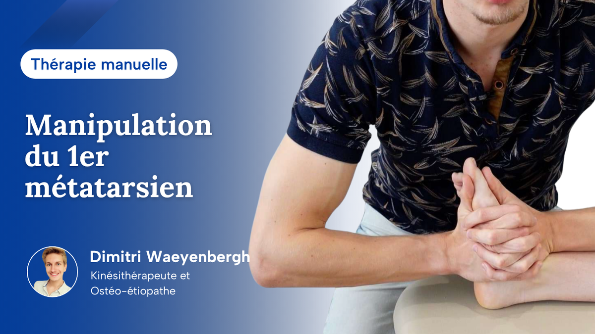 Manipulation du 1er métatarsien