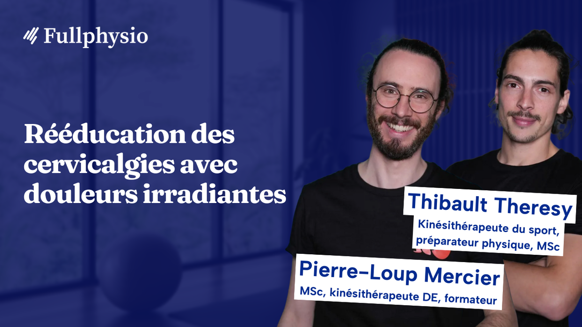 Rééducation des cervicalgies avec douleurs irradiantes