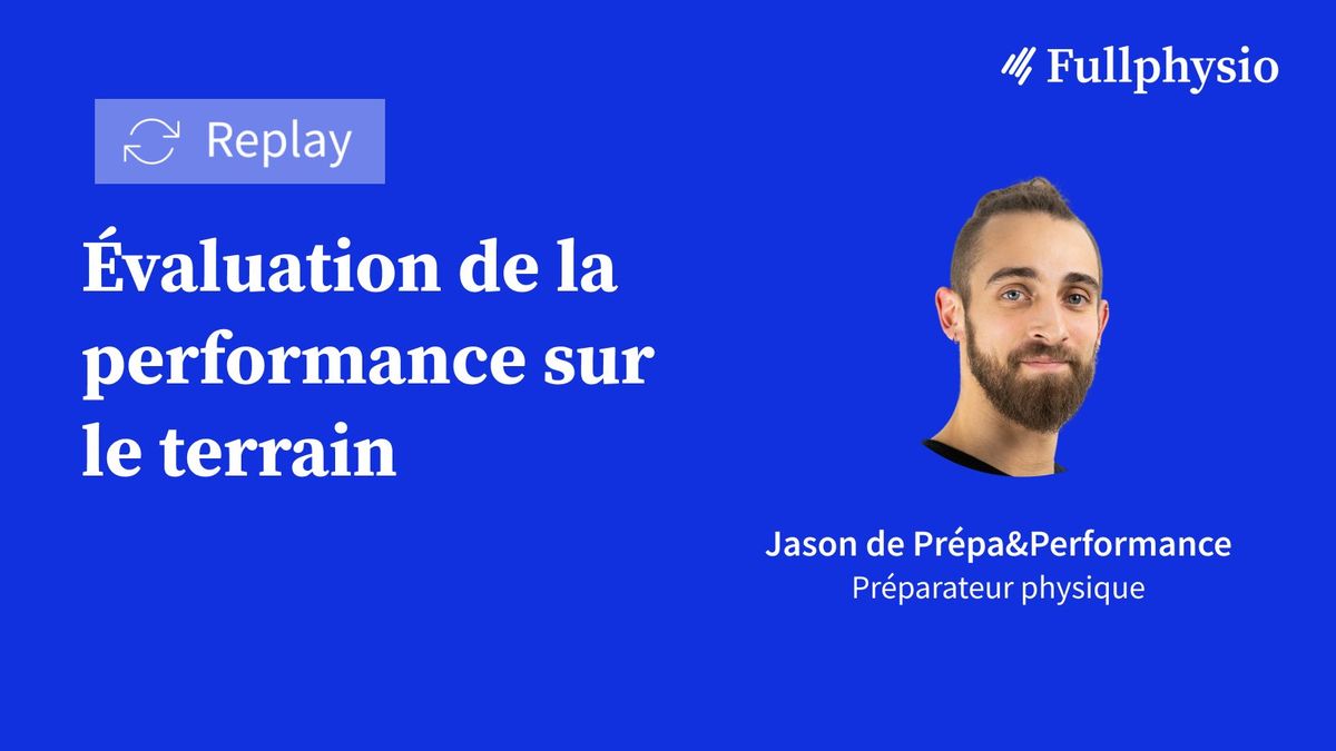 Évaluation de la performance sur le terrain