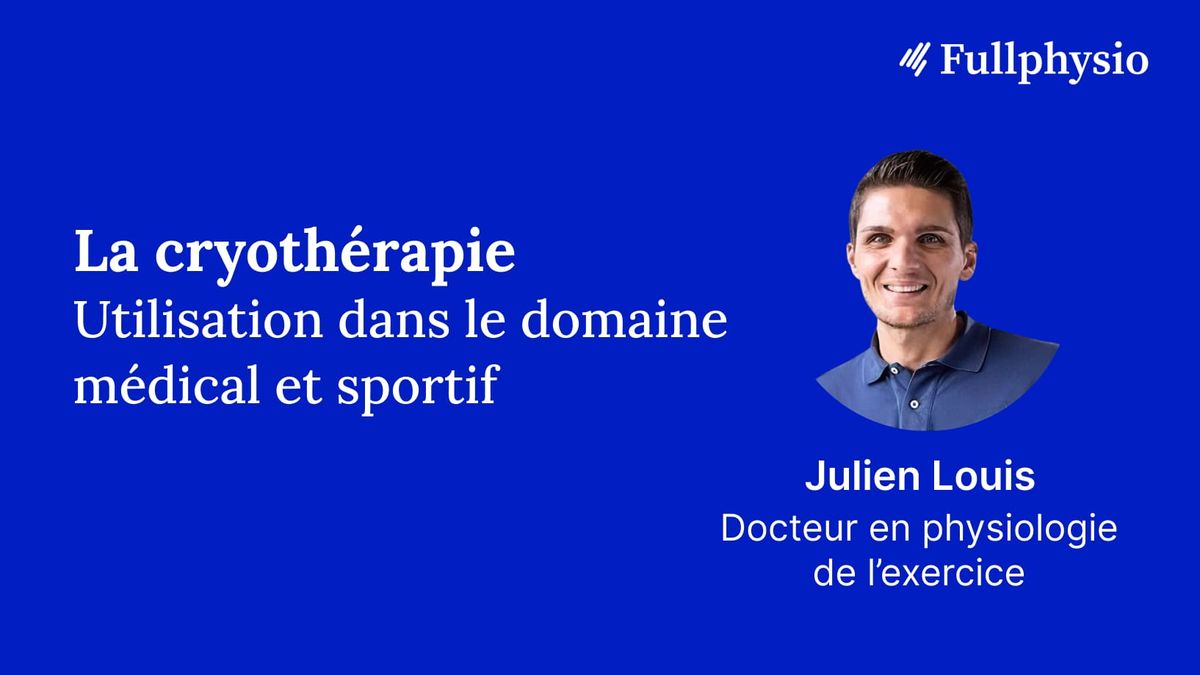 Utilisation de la cryothérapie dans le domaine médical et sportif