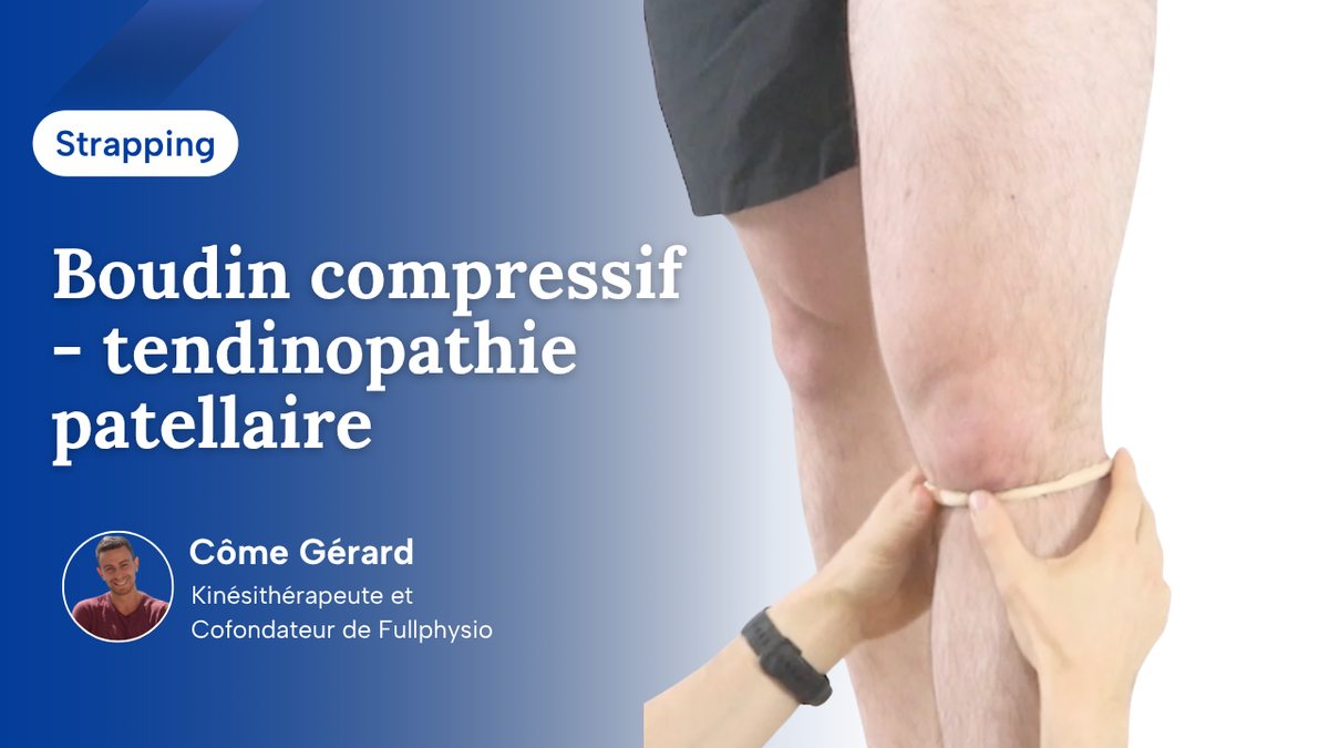 Boudin compressif - tendinopathie patellaire