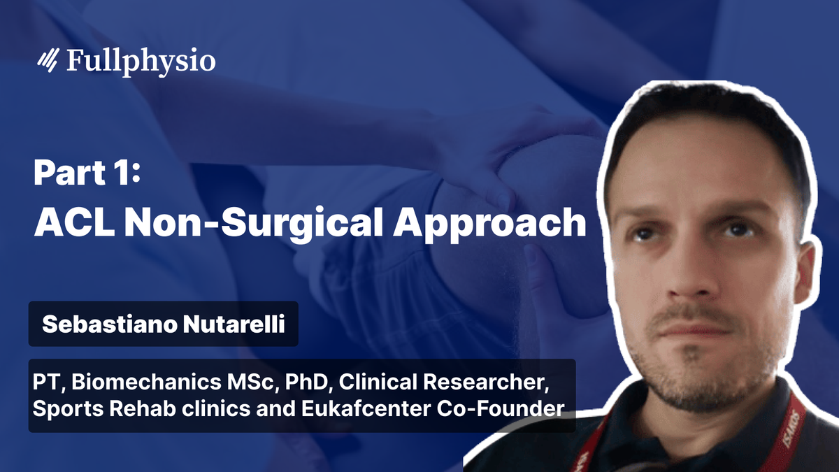 Part 1: ACL Non-Surgical Approach