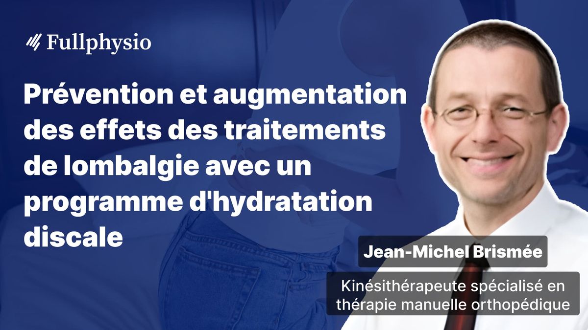 Prévention et augmentation des effets des traitements de lombalgie avec un programme d'hydratation discale