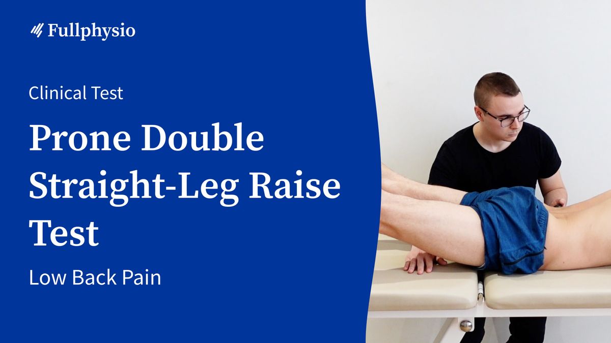 Prone Double Straight-Leg Raise Test