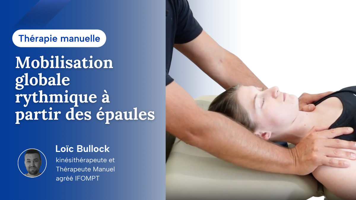 Mobilisation globale rythmique à partir des épaules