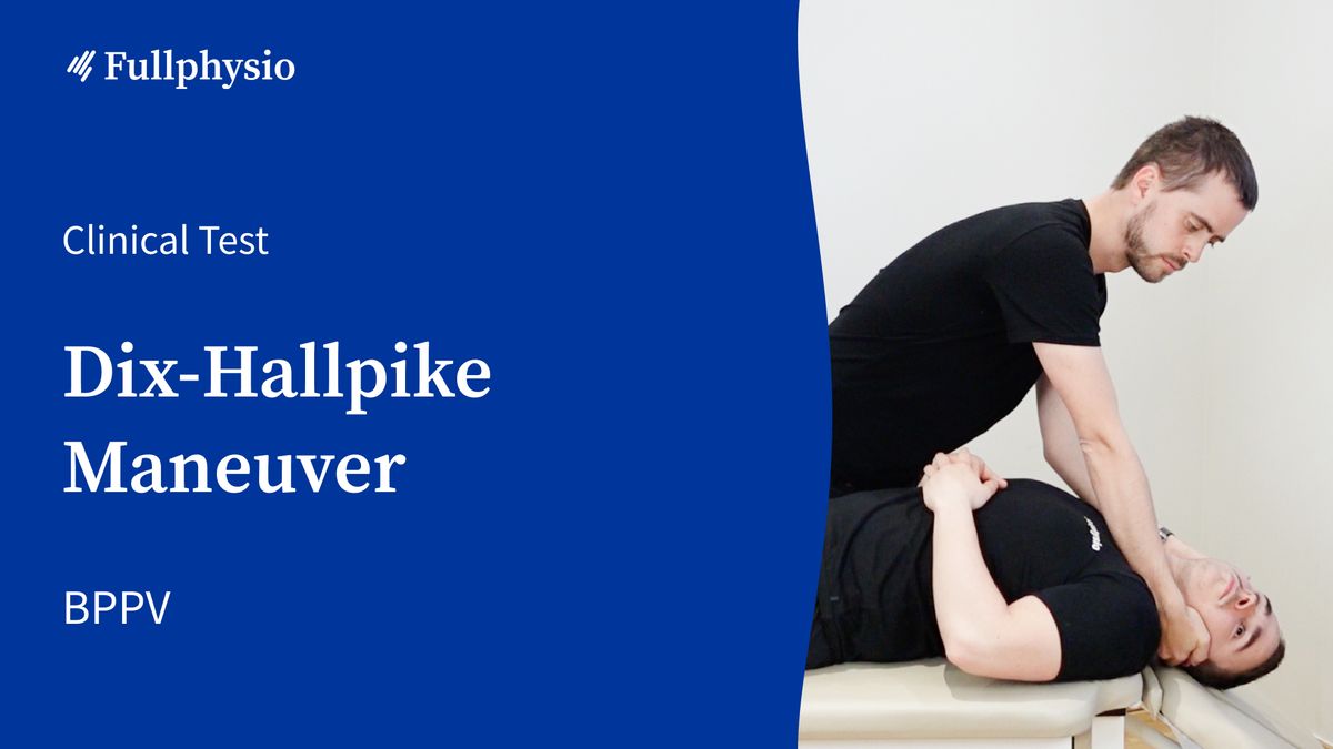 Dix-Hallpike Maneuver