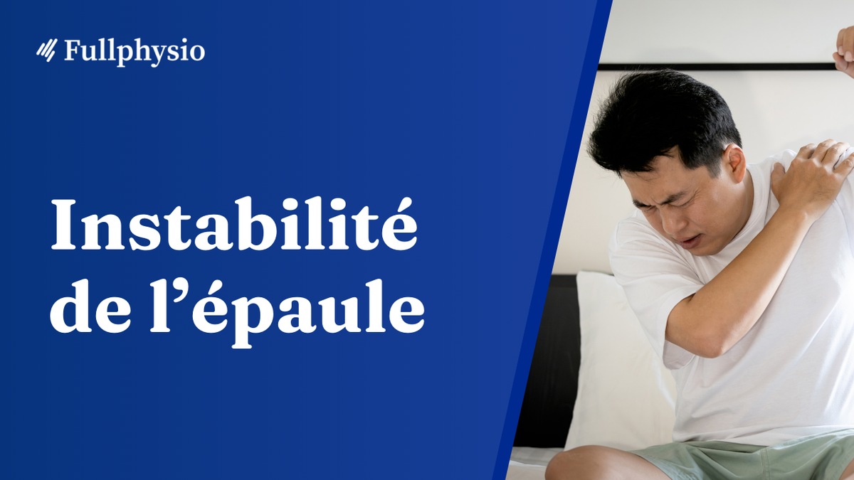 Instabilité d'épaule