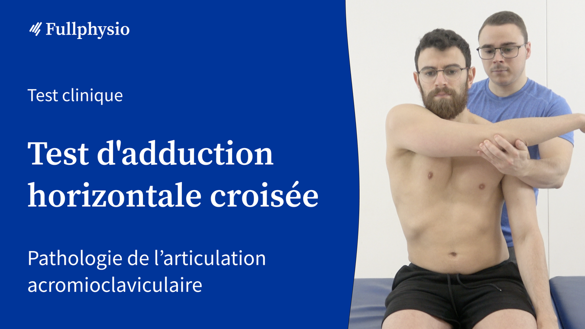 Test d'adduction horizontale croisée