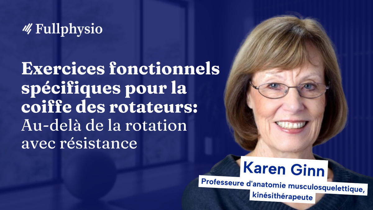 Exercices fonctionnels spécifiques pour la coiffe des rotateurs : Au-delà de la rotation avec résistance