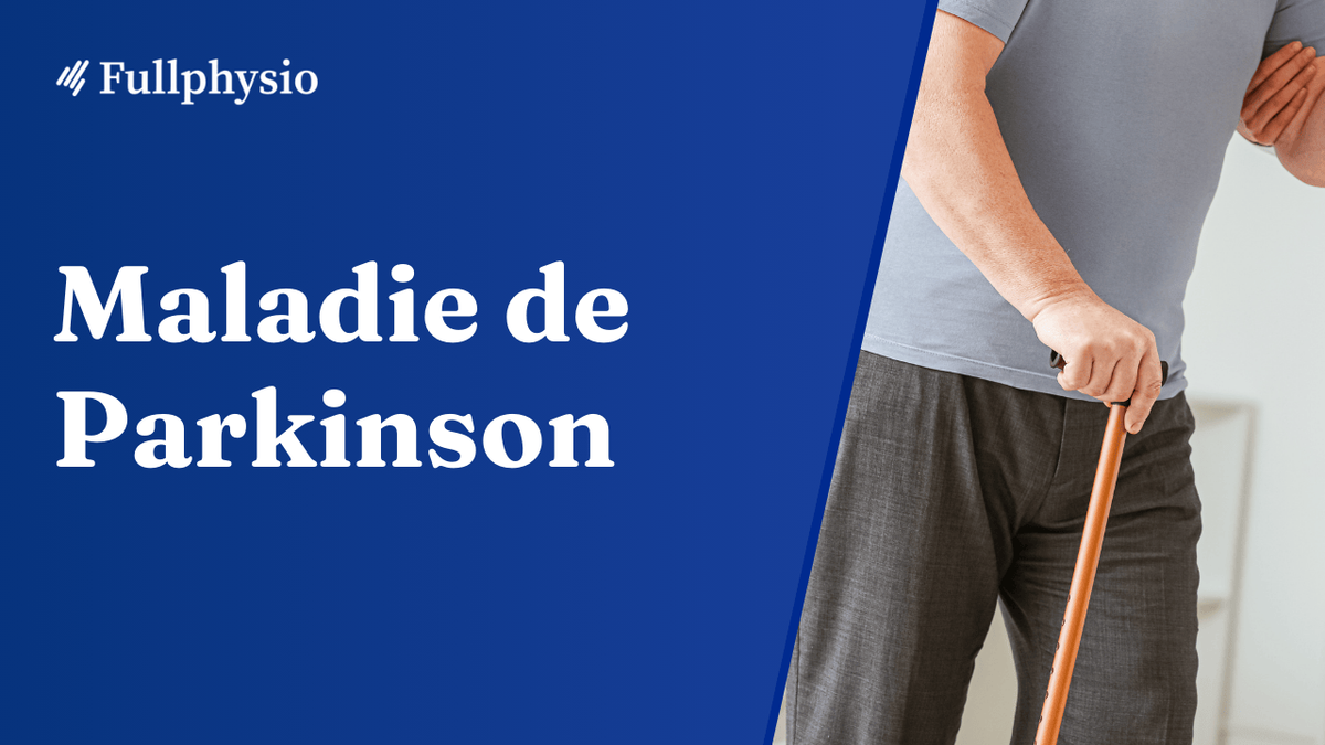 Maladie de Parkinson
