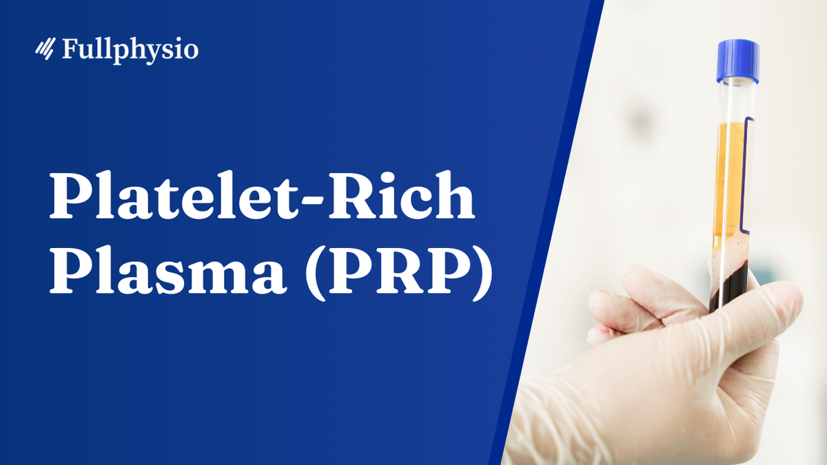 Platelet-Rich Plasma (PRP)