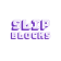 Slip Blocks