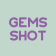 Gems Shot