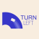 Turn Left