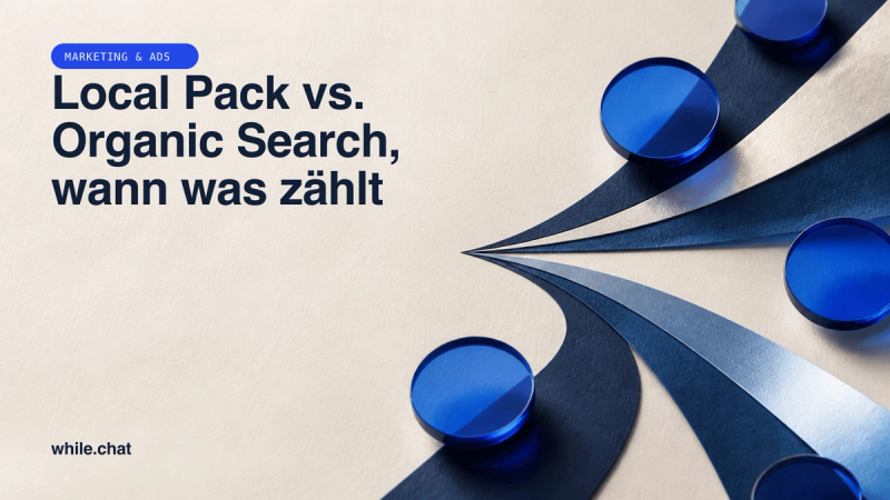 Local Pack vs. Organic Search, wann was zählt