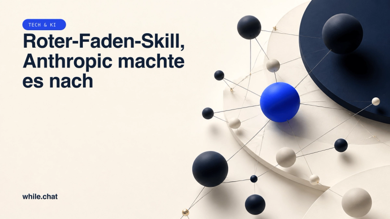 Roter-Faden-Skill, Anthropic machte es nach