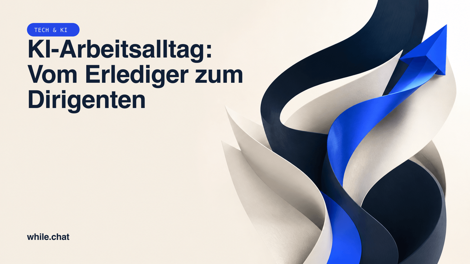 KI-Arbeitsalltag: Vom Erlediger zum Dirigenten