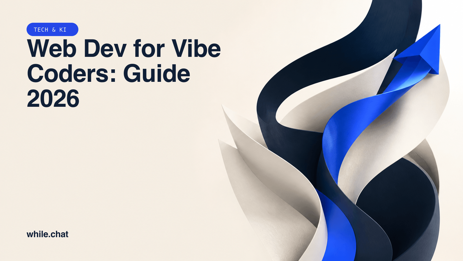 Web Dev for Vibe Coders: Guide 2026