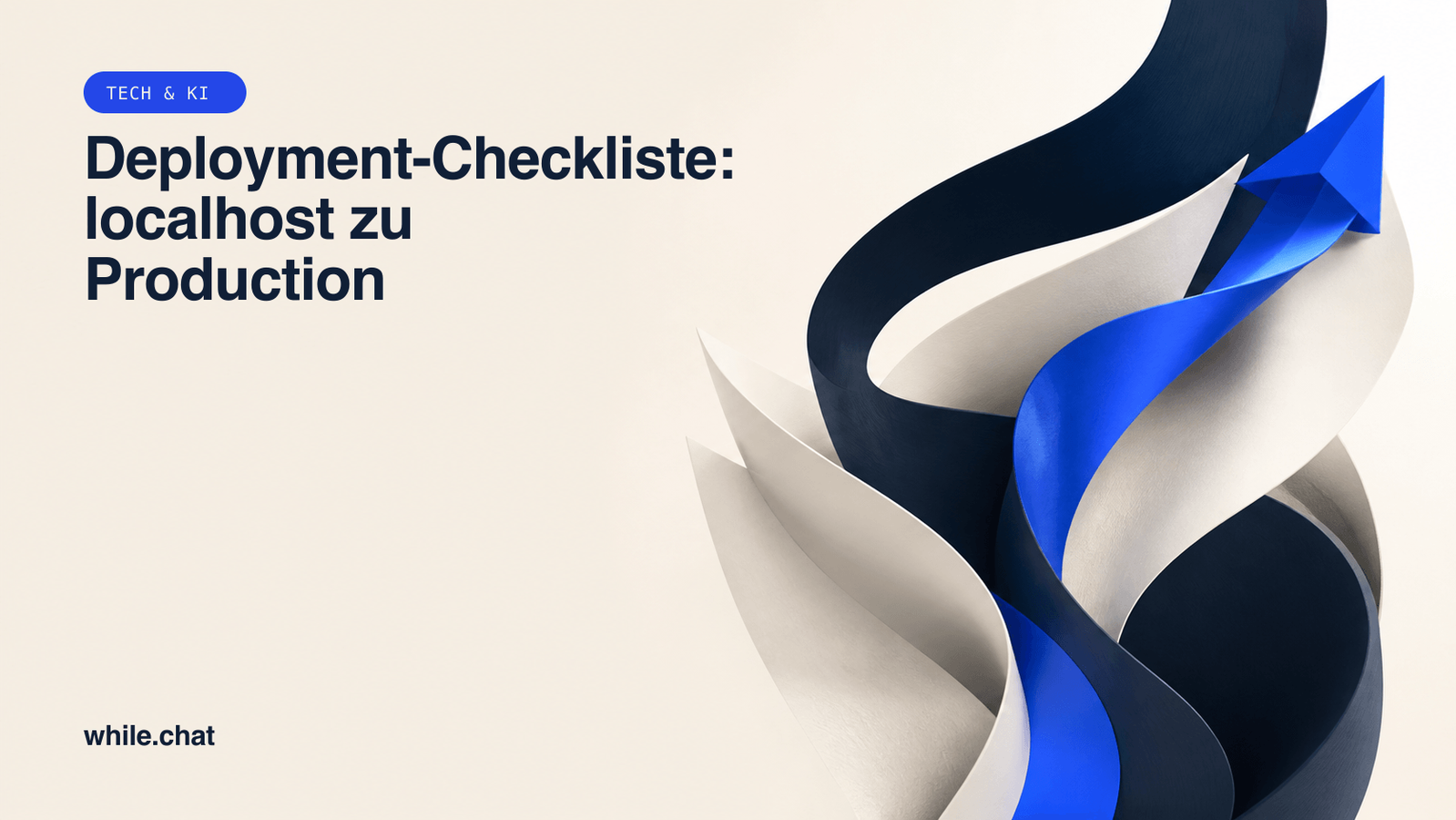 Deployment-Checkliste: localhost zu Production