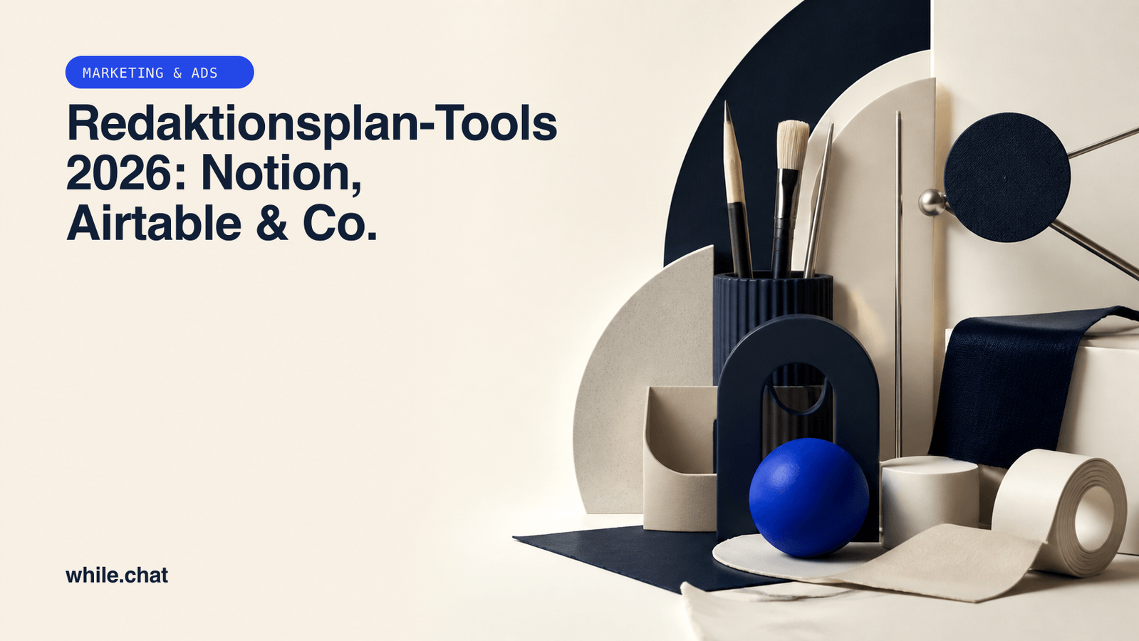 Redaktionsplan-Tools 2026: Notion, Airtable & Co.