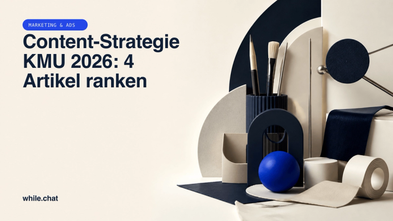 Content-Strategie KMU 2026: 4 Artikel ranken