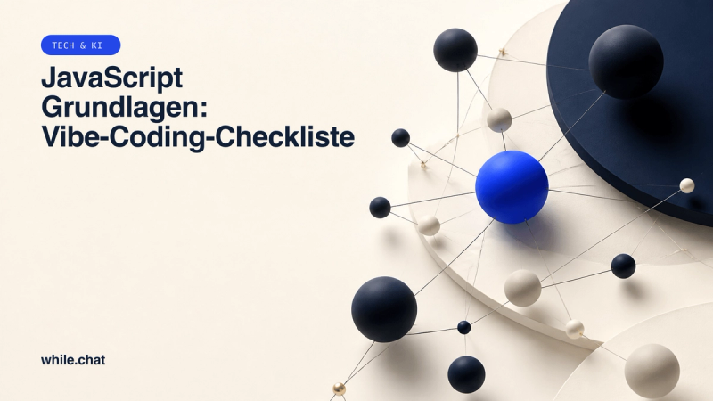 JavaScript Grundlagen: Vibe-Coding-Checkliste