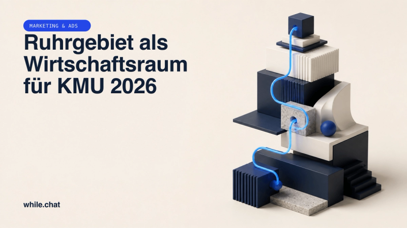 Ruhrgebiet als Wirtschaftsraum für KMU 2026
