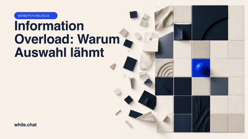 Information Overload: Warum Auswahl lähmt