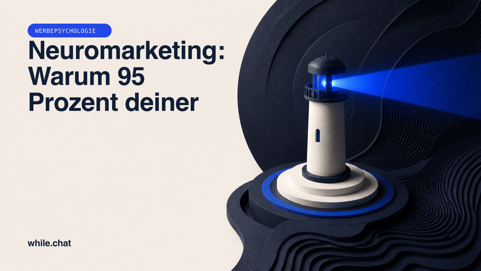 Neuromarketing: Warum 95 Prozent deiner