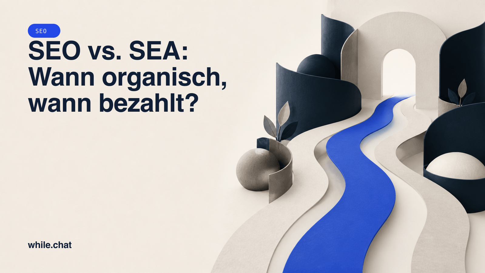 SEO vs. SEA: Wann organisch, wann bezahlt?