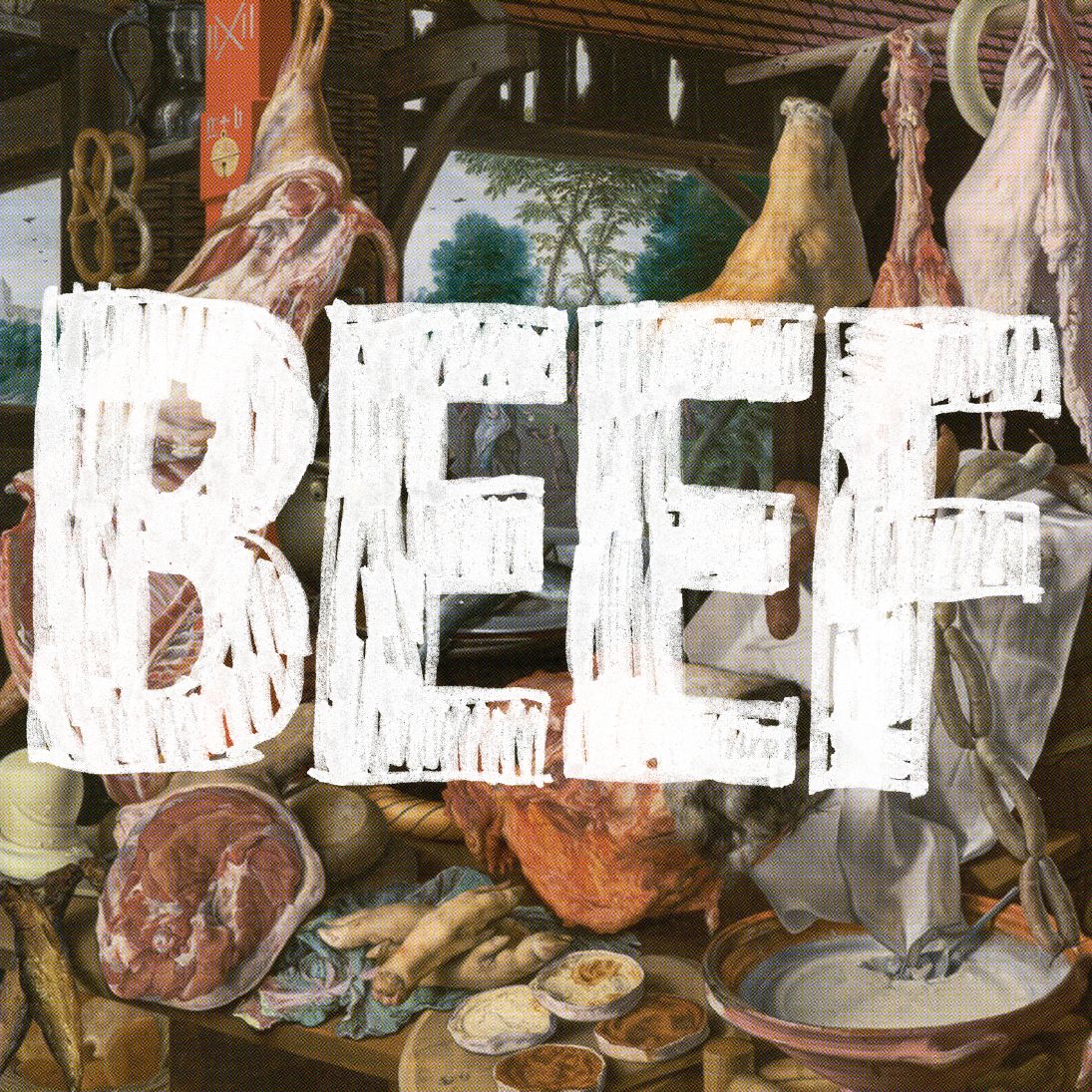 "BEEF" large distressed white type over Flemish old master butcher shop painting — hanging carcasses, meat scene