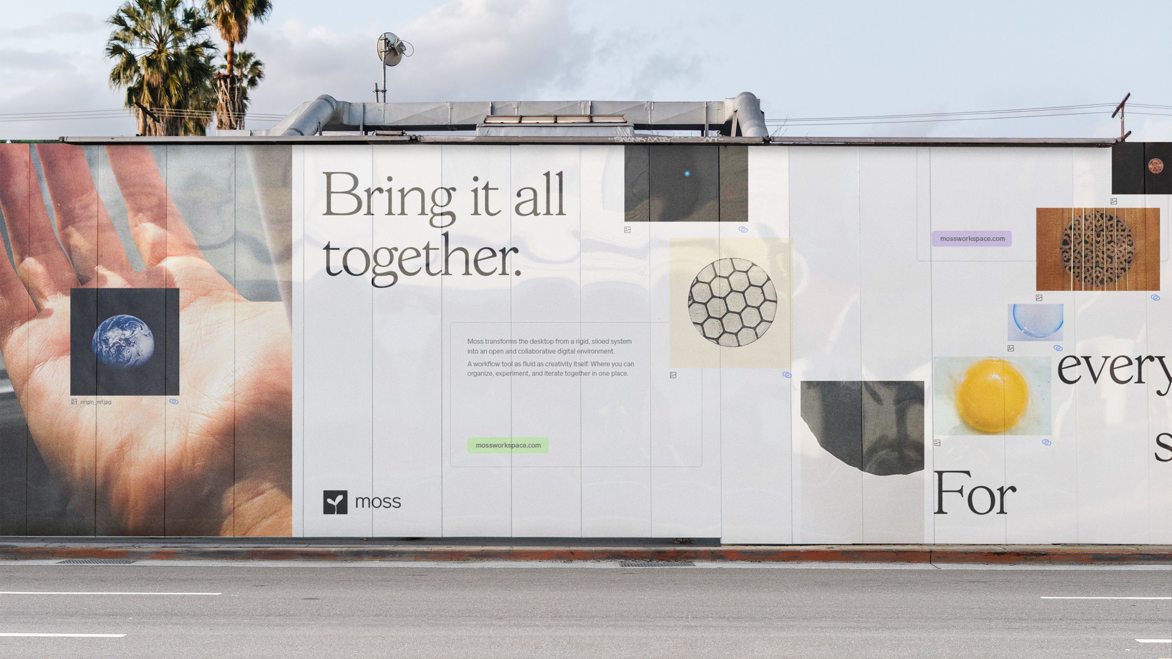 Moss Workspace "Bring it all together." outdoor wall installation; brand canvas layout with collaged imagery and logo
