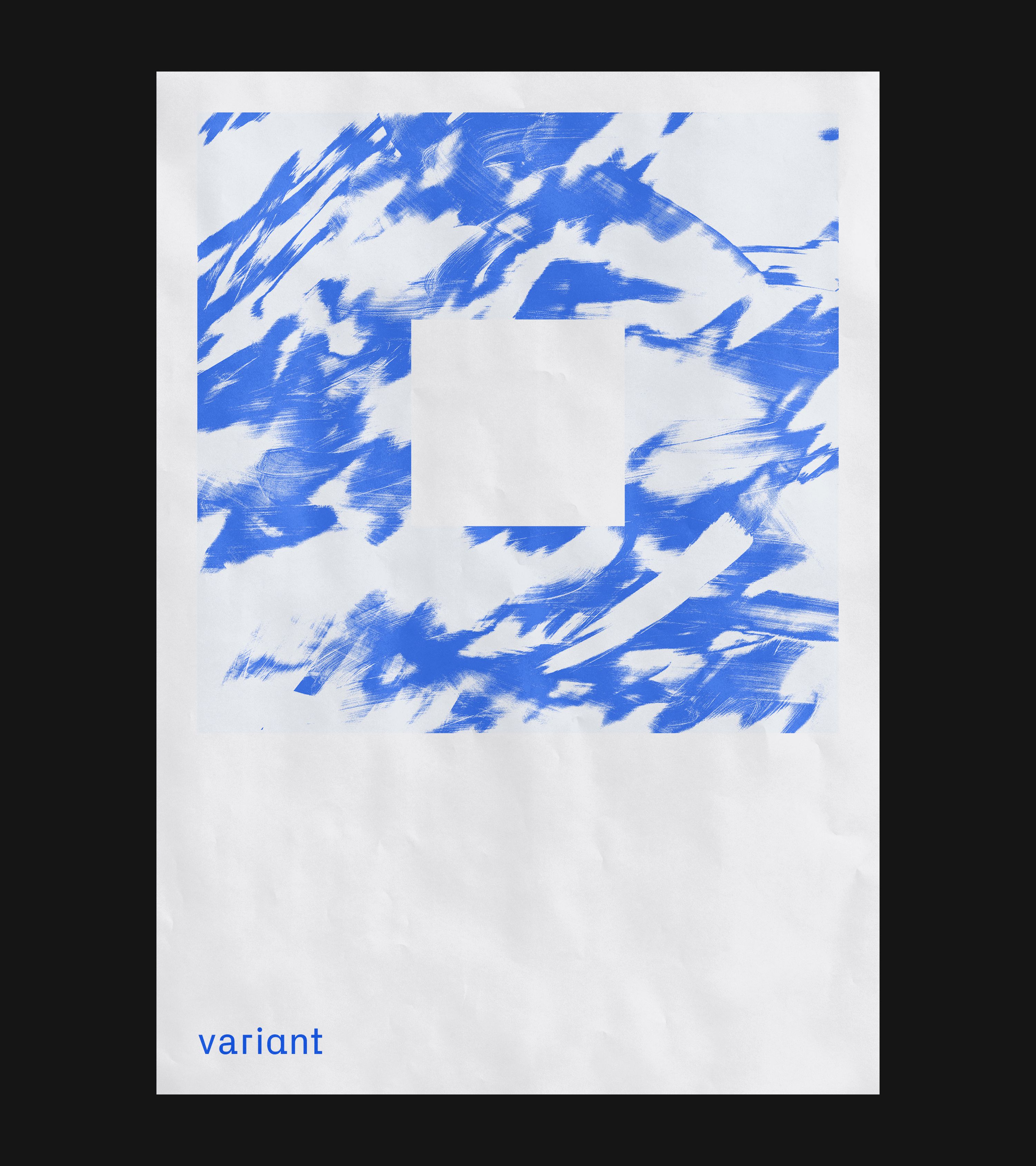 Variant brand poster: blue gestural brushstroke on crumpled white paper, white square logo knock-out