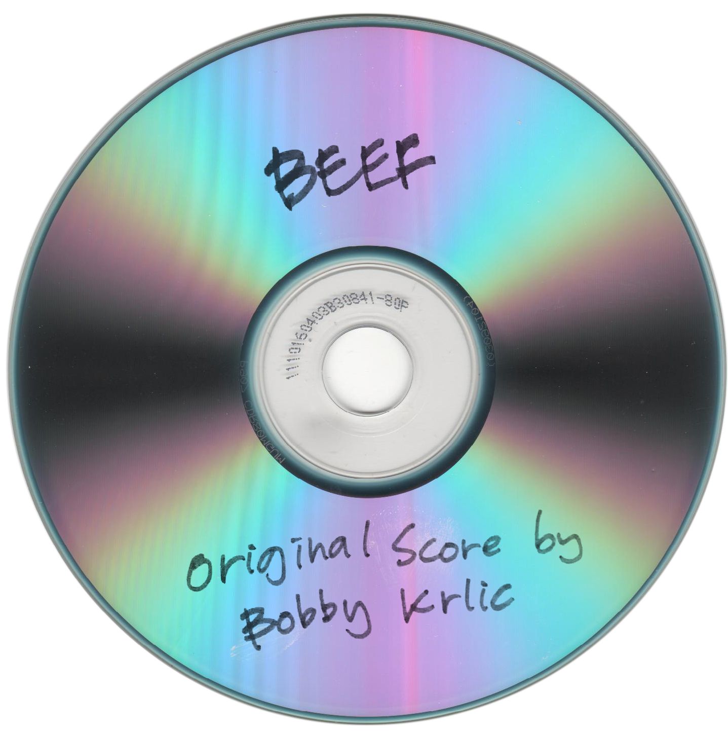 "Beef" OST iridescent CD disc: "BEEF / Original Score by Bobby Krlic" handwritten in marker, white bg