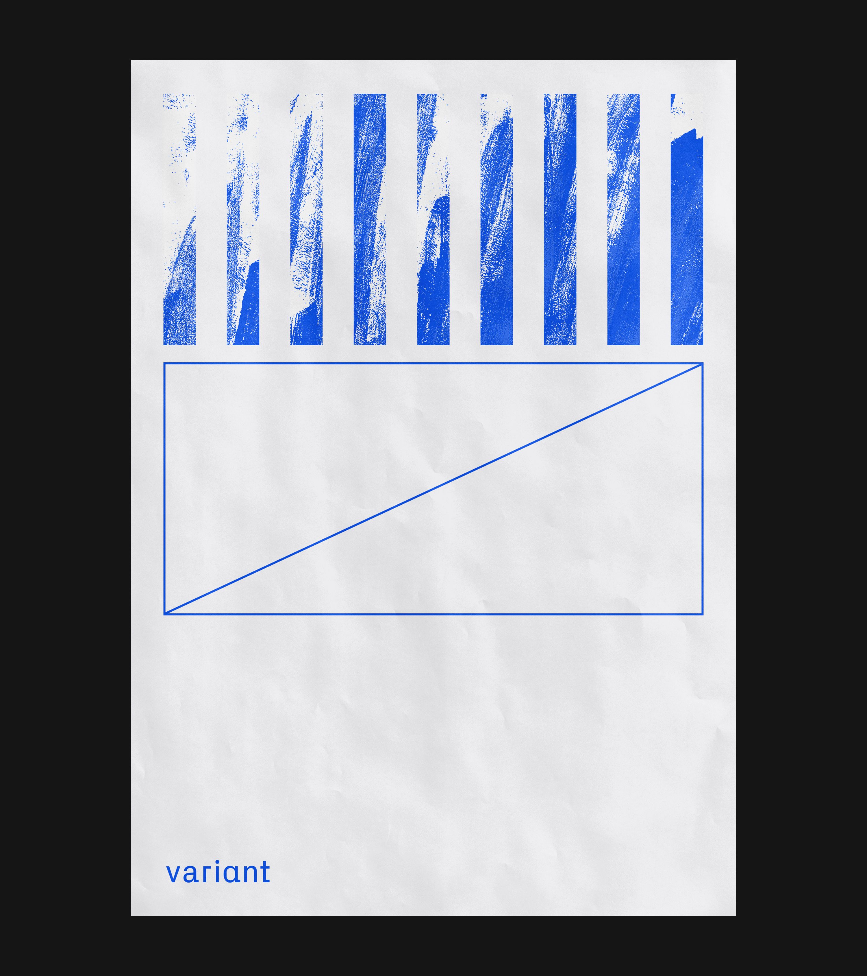 Variant brand poster: blue vertical brushstroke columns above outlined rectangle with diagonal, textured white paper