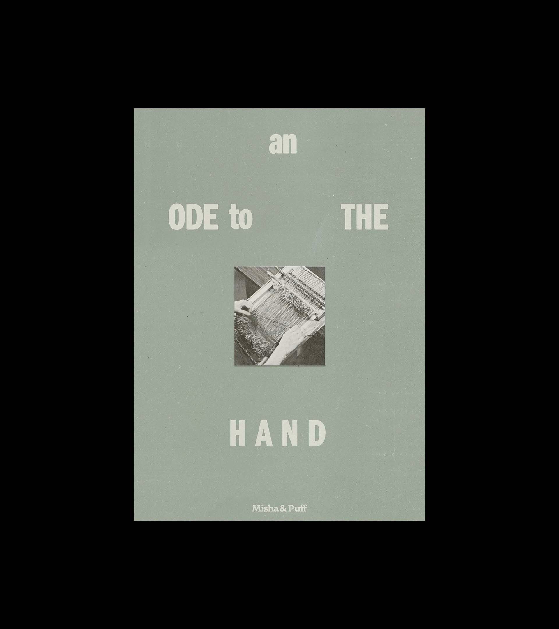 Misha & Puff "an Ode to the Hand" poster, sage green with fragmented headline type and a small loom photograph.