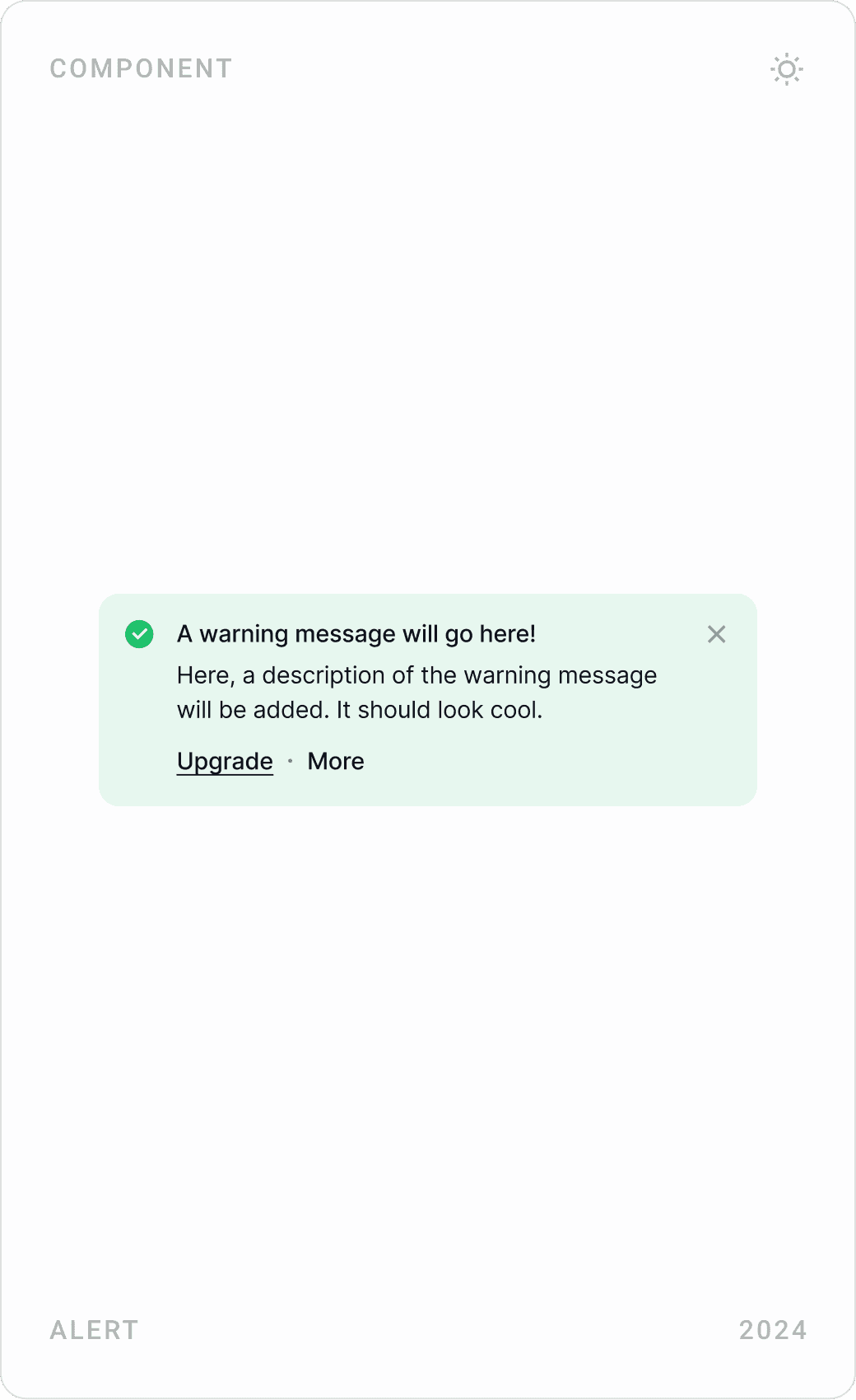 Alert components in info, neutral and success styles, each with a message and upgrade link