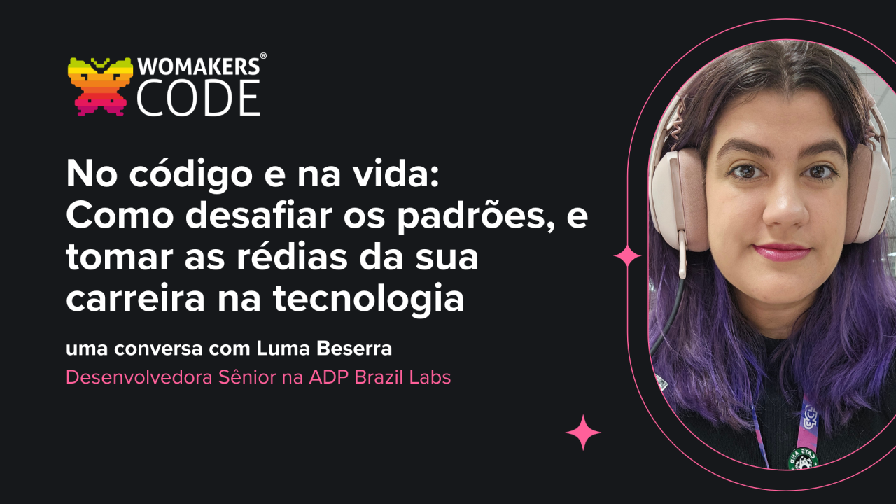 womakerscode anuncia newsletter de luma beserra, com título e subtítulo womakerscode anuncia newsletter de luma beserra, com título e subtítulo