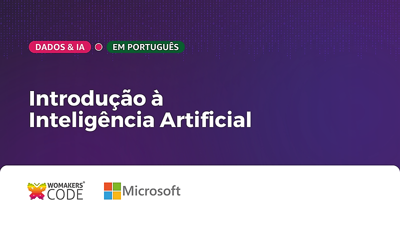 Introdução à Inteligência Artificial - WoMakersCode
