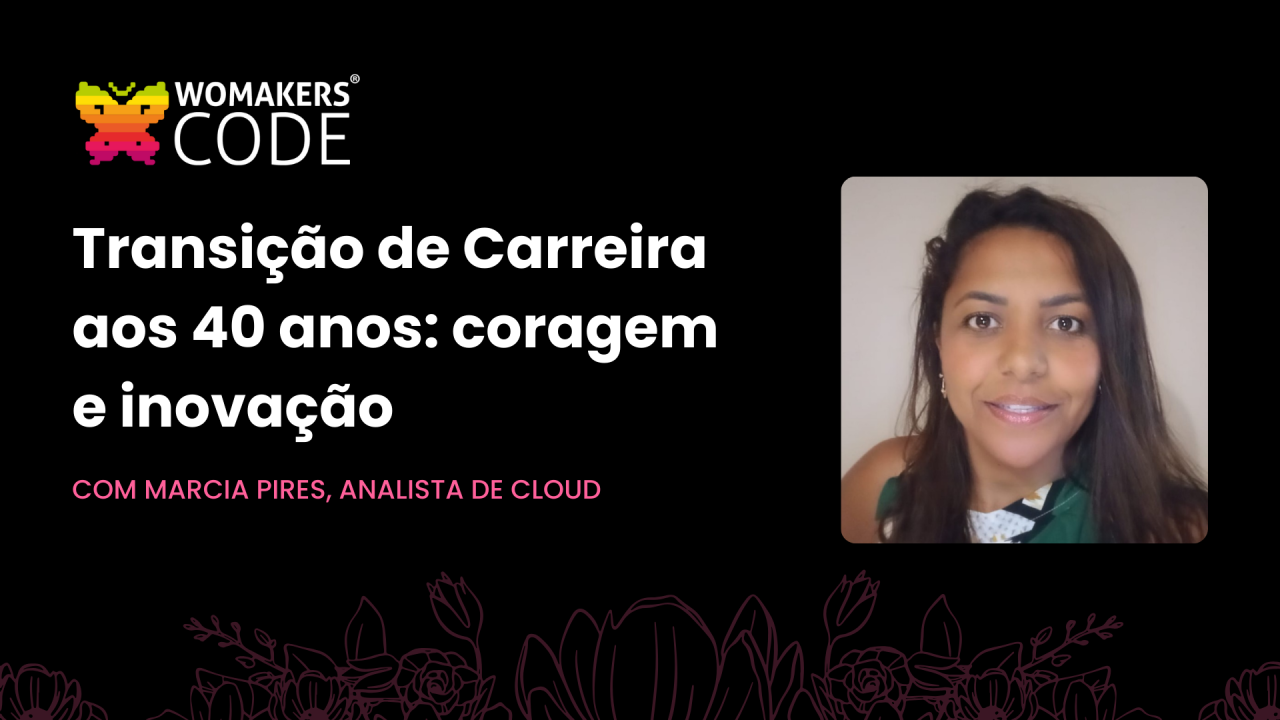 Transição de Carreira aos 40 anos: coragem e inovação Transição de Carreira aos 40 anos: coragem e inovação
