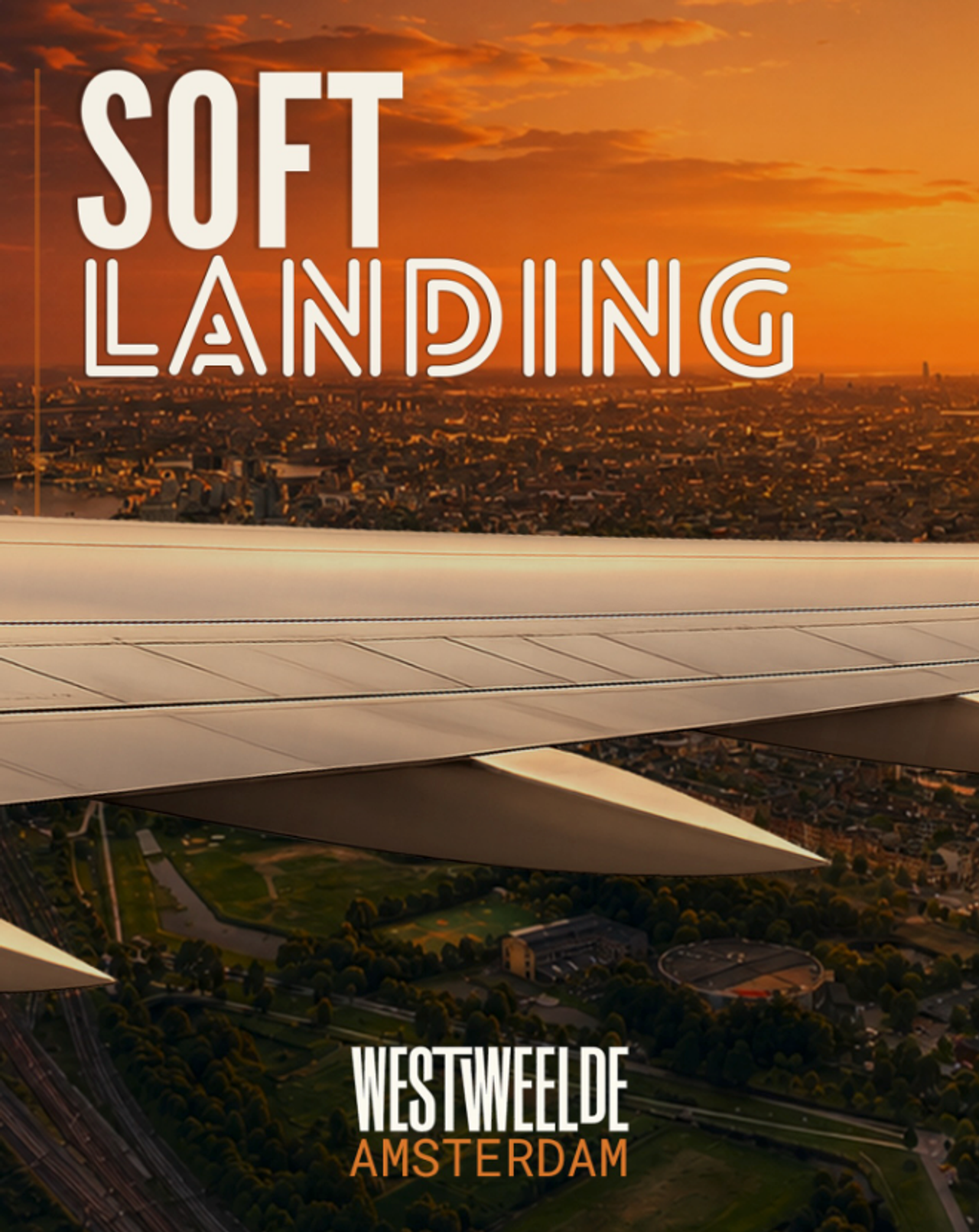 soft landing at westweelde