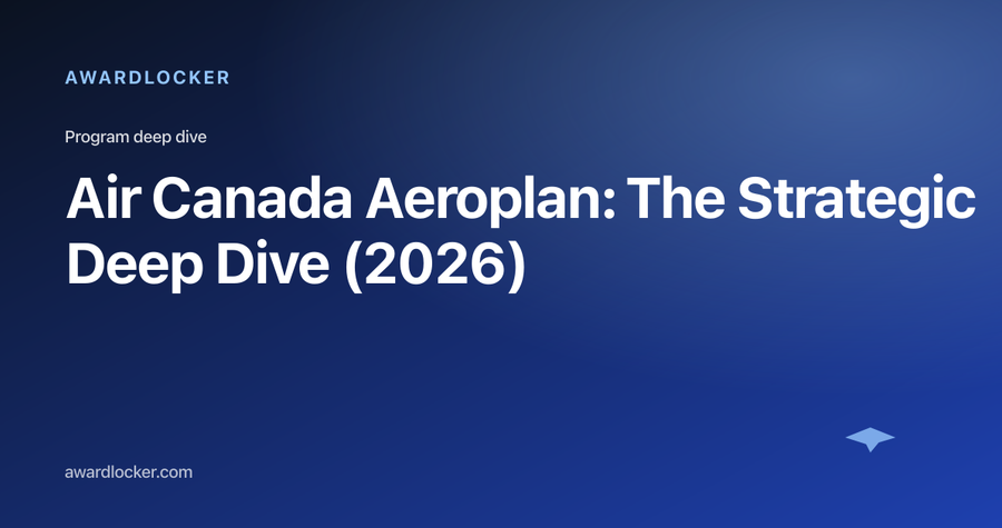 Aeroplan Strategic Guide 2026 Beyond the Award Chart